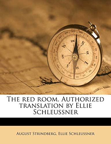 The red room. Authorized translation by Ellie Schleussner (9781179605548) by Strindberg, August; Schleussner, Ellie