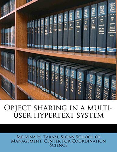 9781179732794: Object Sharing in a Multi-User Hypertext System