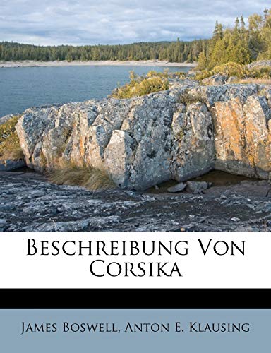 Beschreibung Von Corsika (9781179864785) by Boswell, James