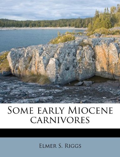 9781179886244: Some early Miocene carnivores