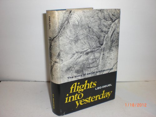 Stock image for Flights into yesterday;: The story of aerial archaeology for sale by HPB-Emerald