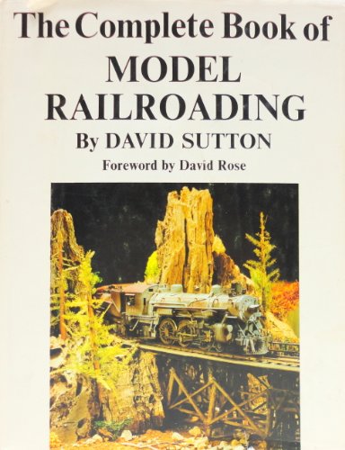 The complete book of model railroading (9781199042101) by Sutton, David