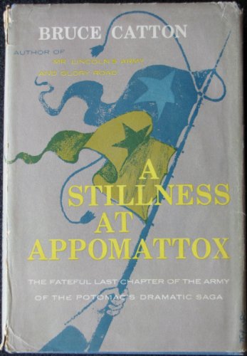 9781199047700: A Stillness at Appomattox