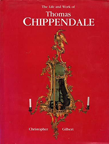 9781199093189: The Life and Work of Thomas Chippendale