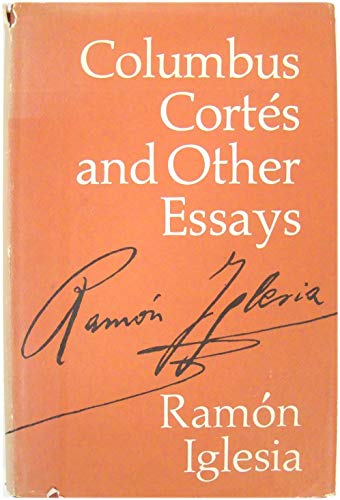 9781199122001: Columbus, CORTES, and Other Essays