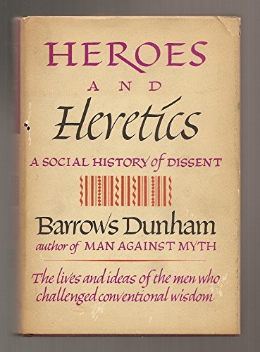 Stock image for Heroes and Heretics: A Political History of Western Thought. for sale by Better World Books