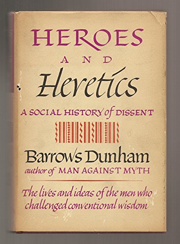 9781199122780: Heroes & heretics;: A political history of Western thought