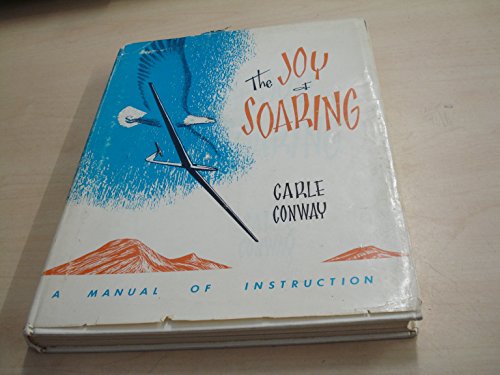9781199130587: The Joy Of Soaring - A Training Manual