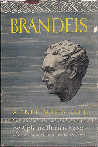 Beispielbild fr BRANDEIS: A FREE MAN'S LIFE zum Verkauf von Better World Books