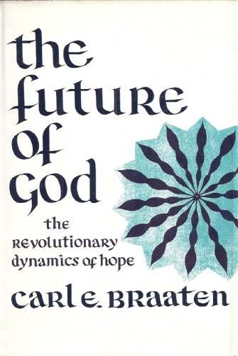 9781199148605: The Future of God; the Revolutionary Dynamics of Hope