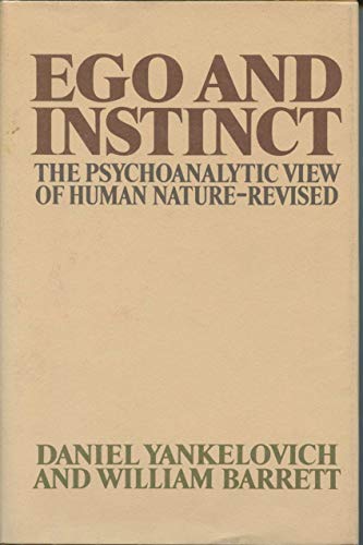 Beispielbild fr Ego and Instinct: The Psychoanalytic View of Human Nature - Revised zum Verkauf von Saucony Book Shop