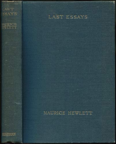 9781199174604: LAST ESSAYS OF MAURICE HEWLETT.