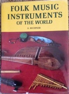 Stock image for Folk Music Instruments of the World for sale by Green Street Books