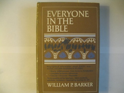 Beispielbild fr Everyone in the Bible zum Verkauf von Better World Books