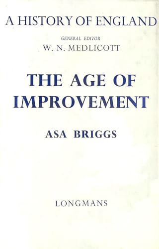 Stock image for Age of Improvement: 1783-1867 for sale by Harmonium Books