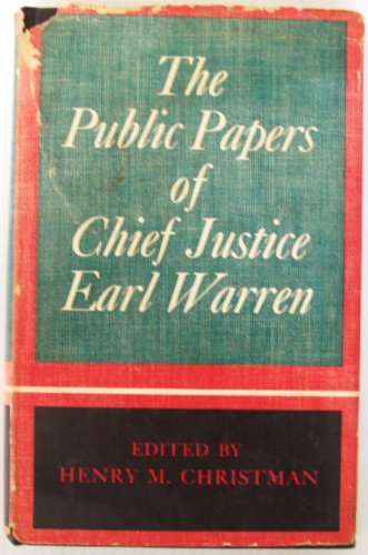 Beispielbild fr The public papers of Chief Justice Earl Warren zum Verkauf von Wonder Book