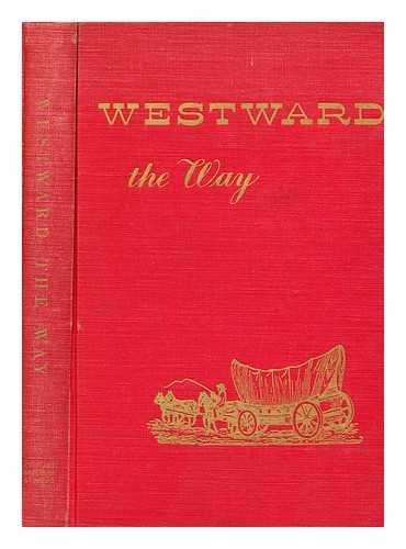 Stock image for Westward The Way for sale by HPB-Emerald