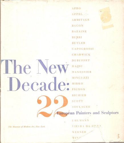 Stock image for The New Decade: 22 European Painters and Sculptors for sale by Better World Books