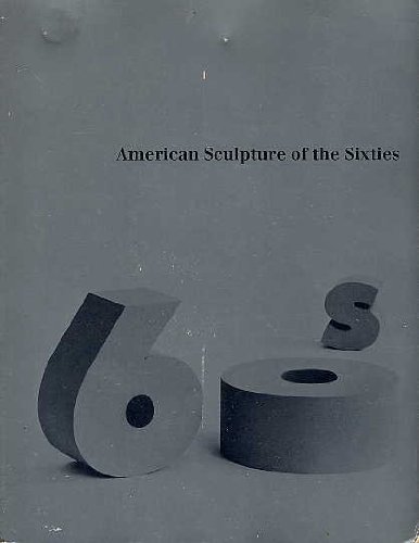 Imagen de archivo de American Sculpture of the Sixties a la venta por HPB-Emerald