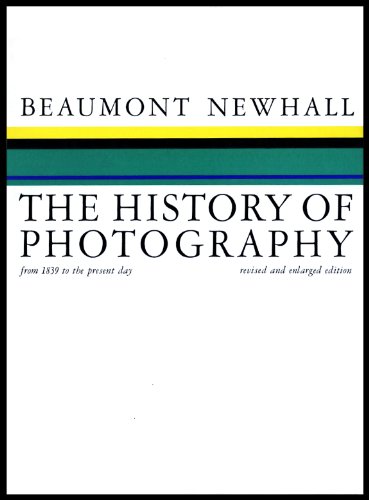 Imagen de archivo de The History of Photography, from 1839 to the Present Day a la venta por Daedalus Books