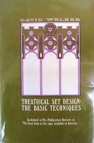Stock image for Theatrical Set Design: The Basic Techniques for sale by BookDepart