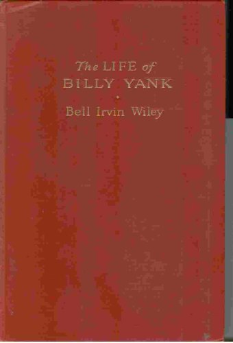 9781199490360: The Life of Billy Yank: The Common Soldier of the Union