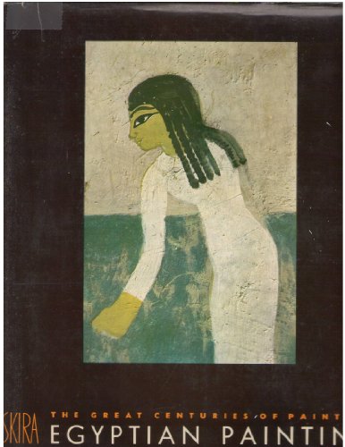 Stock image for Egyptian painting (The Great centuries of painting) for sale by Hay-on-Wye Booksellers