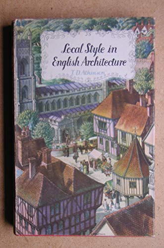 9781199554383: Local Style In English Architecture: An Enquiry Into Its Origin And Development