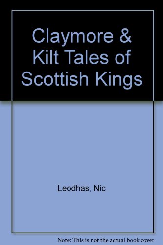 9781199642936: Claymore & Kilt Tales of Scottish Kings