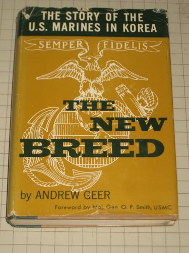 9781199647139: The new breed : the story of the U.S. Marines in Korea