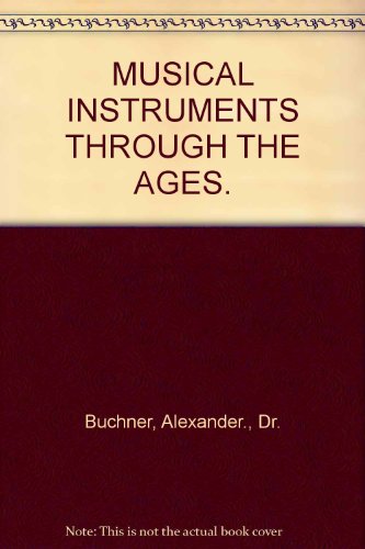 Stock image for Musical Instruments Through the Ages for sale by Books From California