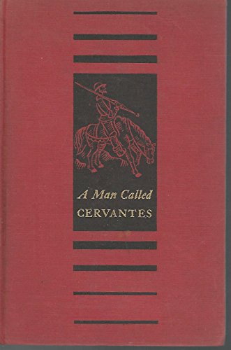 9781199705402: A Man Called Cervantes by Bruno Frank; Translated by H. T. Lowe-Porter