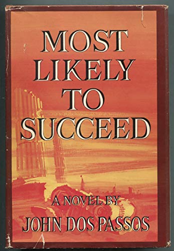 Most Likely to Succeed (9781199716866) by Dos Passos, John