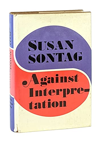 9781199754370: Against Interpretation: and Other Essays