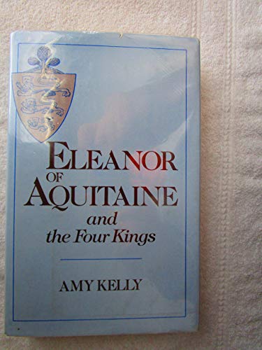 9781199803627: Eleanor of Aquitaine and the Four Kings