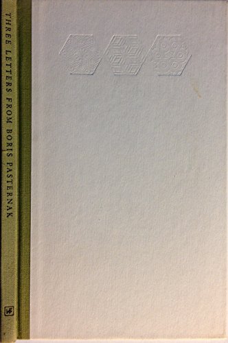 Imagen de archivo de Three letters from Boris Pasternak a la venta por Midtown Scholar Bookstore