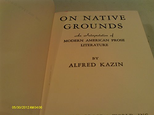 9781199838544: On Native Grounds. An interpretation of Modern American Prose Literature