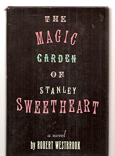 9781199858030 The Magic Garden Of Stanley Sweetheart Abebooks