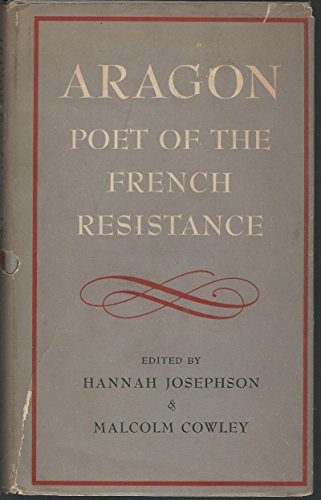 Stock image for Aragon: Poet of the French Resistance for sale by HPB-Diamond