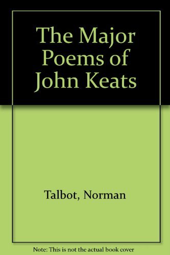 The major poems of John Keats (Sydney studies in literature) (9781199891396) by Talbot, Norman
