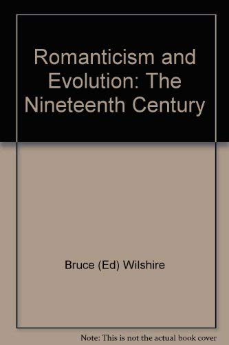 9781199963130: Romanticism and Evolution: the 19th Century, an Anthology