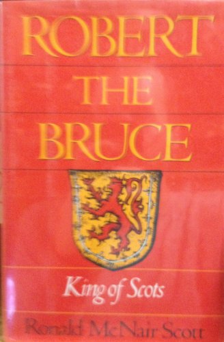 Beispielbild fr Robert the Bruce - King of Scots zum Verkauf von Half Price Books Inc.