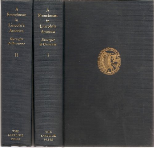 A FRENCHMAN IN LINCOLN'S AMERICA (2-Volume Set) : Huit Mois En Amerique: Lettres et Notes De Voya...
