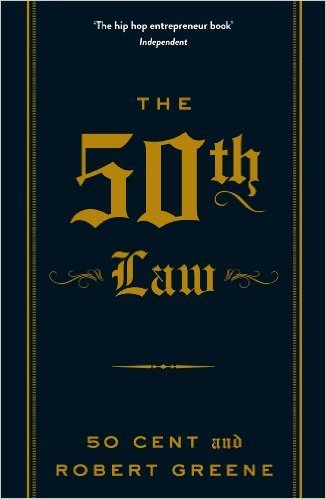 9781202455973: The 50th Law (The Robert Greene Collection) Paperback – 3 Sep 2013 by 50 Cent (Author), Robert Greene (Author)