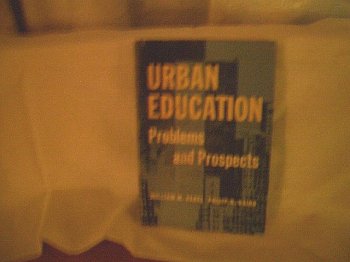 Urban Education Problems and Prospects (9781212687111) by William M. Perel