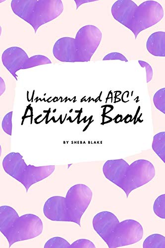 Stock image for Unicorns and ABC's Activity Book for Children (6x9 Coloring Book / Activity Book) for sale by Books From California