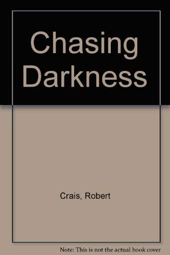 Chasing Darkness (9781223004501) by Crais, Robert