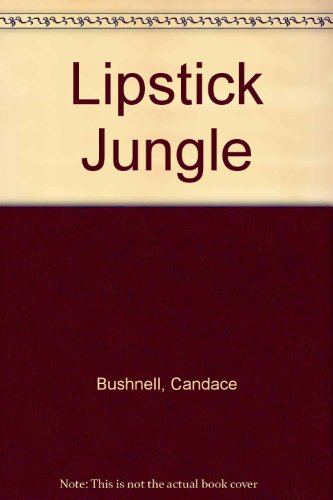 9781223004525: Lipstick Jungle