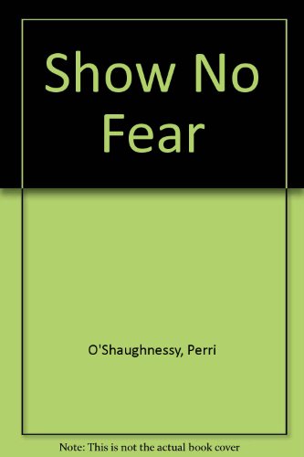 9781223004587: Show No Fear