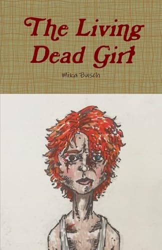 9781223129181: The Living Dead Girl